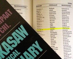 Chickasaw Nation Tribal Language Dictionary.